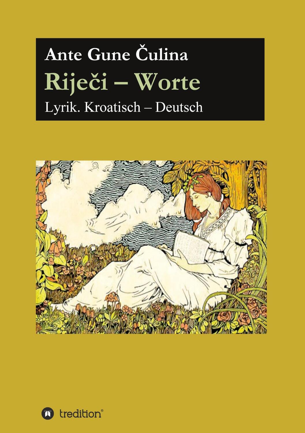 Cover: 9783347397330 | Rijeci - Worte | Lyrik. Deutsch - Kroatisch | Ante Gune Culina | Buch