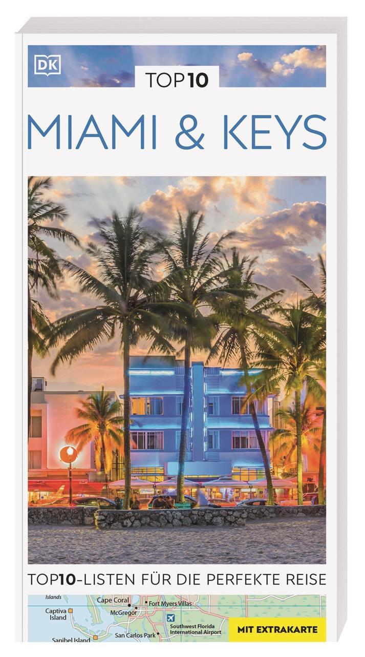 Cover: 9783734207518 | TOP10 Reiseführer Miami &amp; Keys | Jeffrey Kennedy | Taschenbuch | 2023
