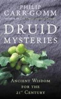 Cover: 9780712661102 | Druid Mysteries | Ancient Wisdom for the 21st Century | Carr-Gomm