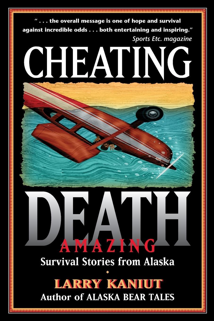 Cover: 9780945397618 | Cheating Death | Larry Kaniut | Taschenbuch | Paperback | Englisch