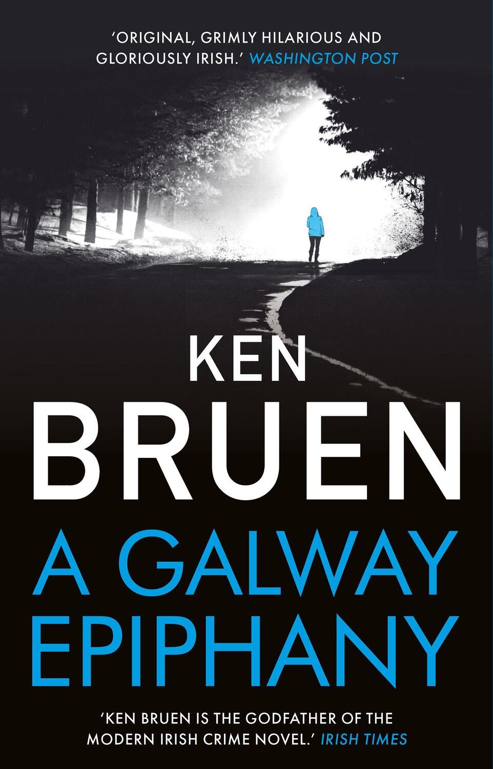 Cover: 9781838939342 | A Galway Epiphany | Ken Bruen | Taschenbuch | Englisch | 2021