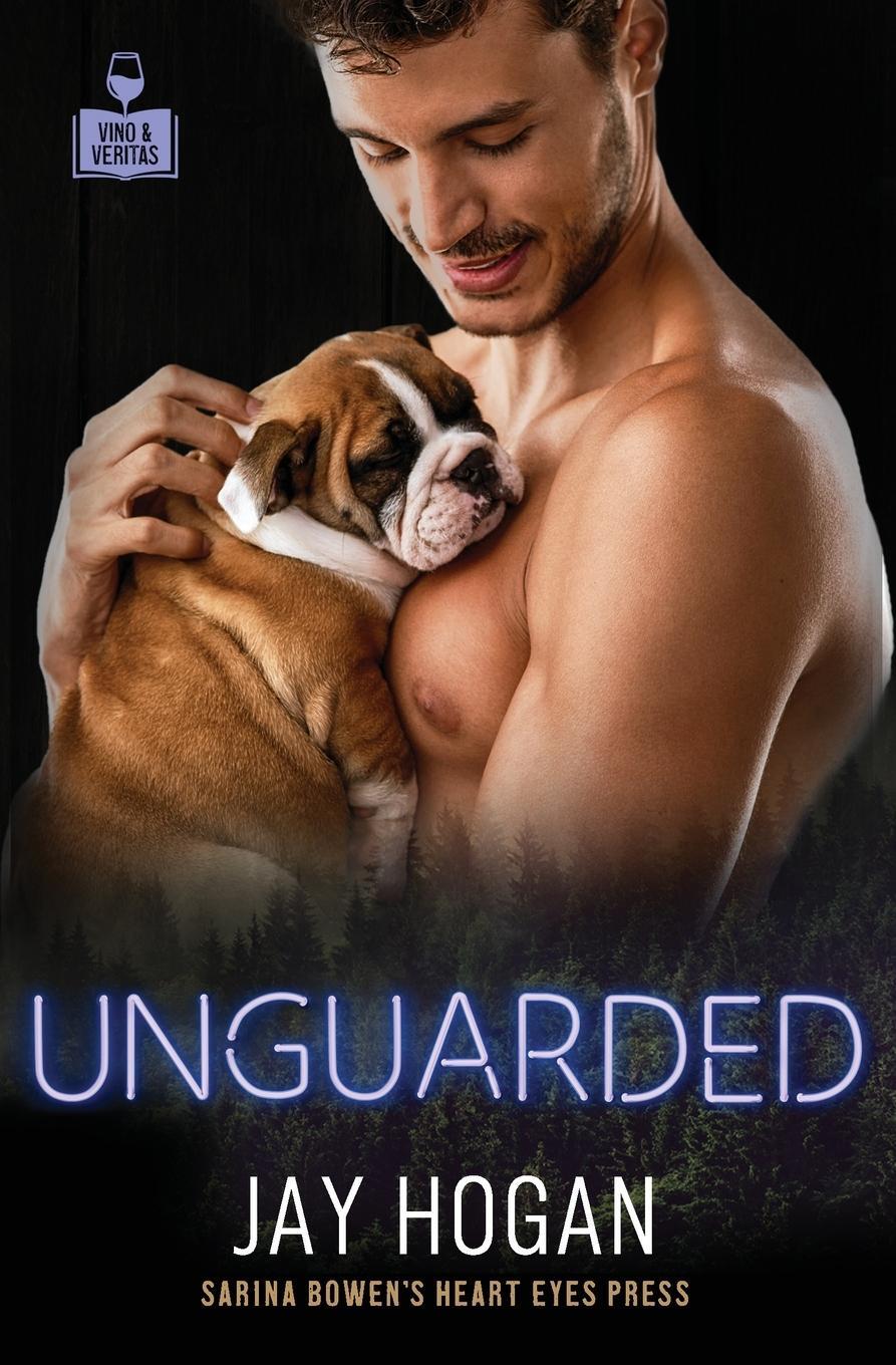 Cover: 9781954500228 | Unguarded | Jay Hogan | Taschenbuch | Vino and Veritas | Paperback