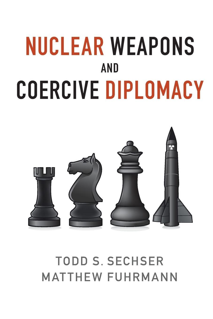 Cover: 9781107514515 | Nuclear Weapons and Coercive Diplomacy | Todd S. Sechser | Taschenbuch
