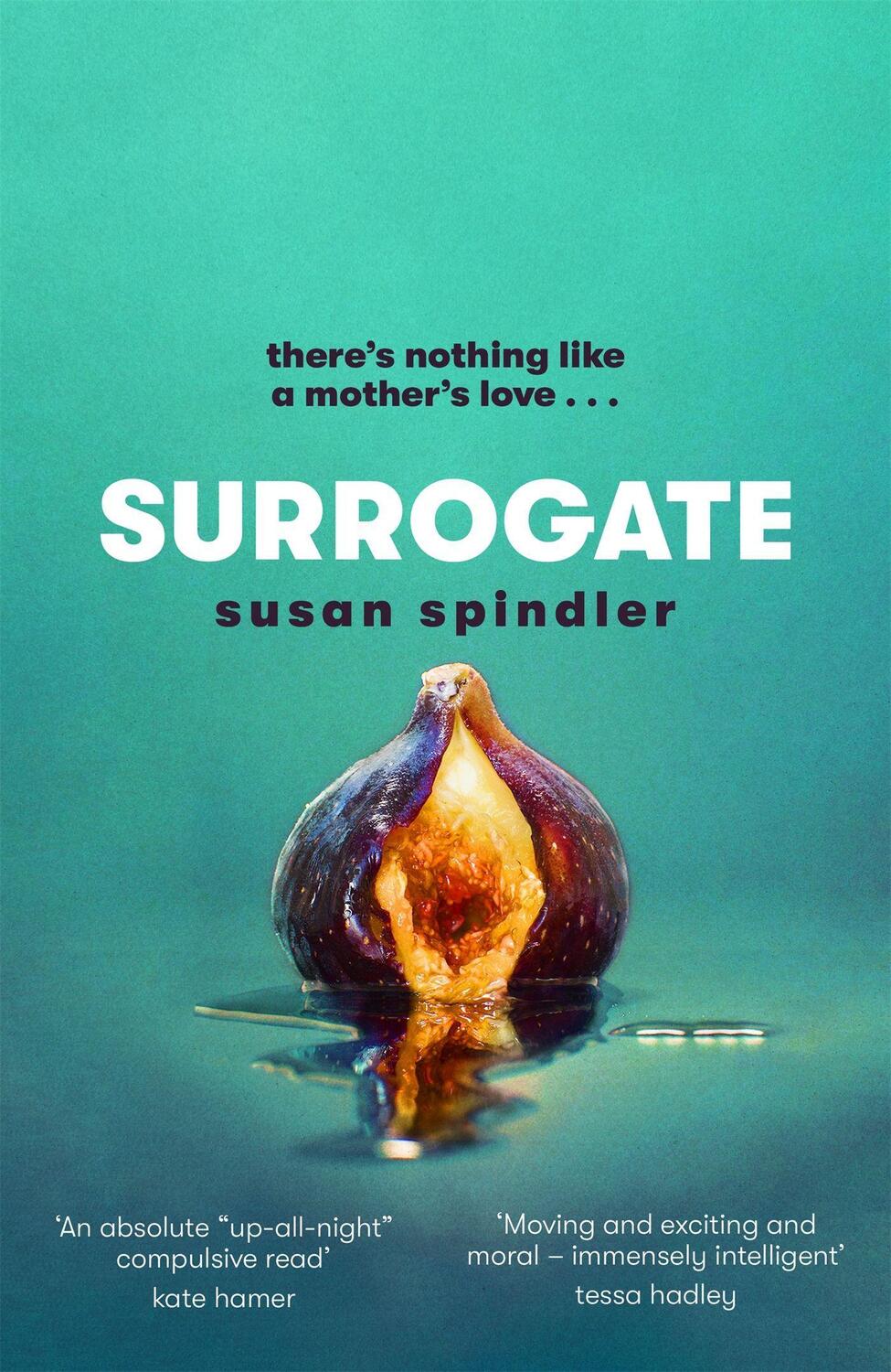 Cover: 9780349013770 | Surrogate | 'An absolute belter of a page-turner' HEAT | Spindler