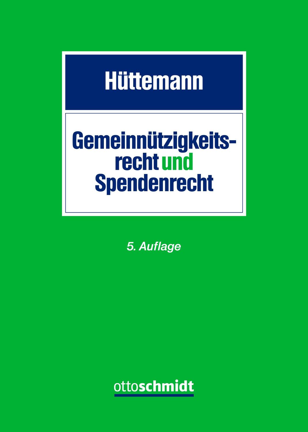 Cover: 9783504062637 | Gemeinnützigkeitsrecht und Spendenrecht | Rainer Hüttemann | Buch