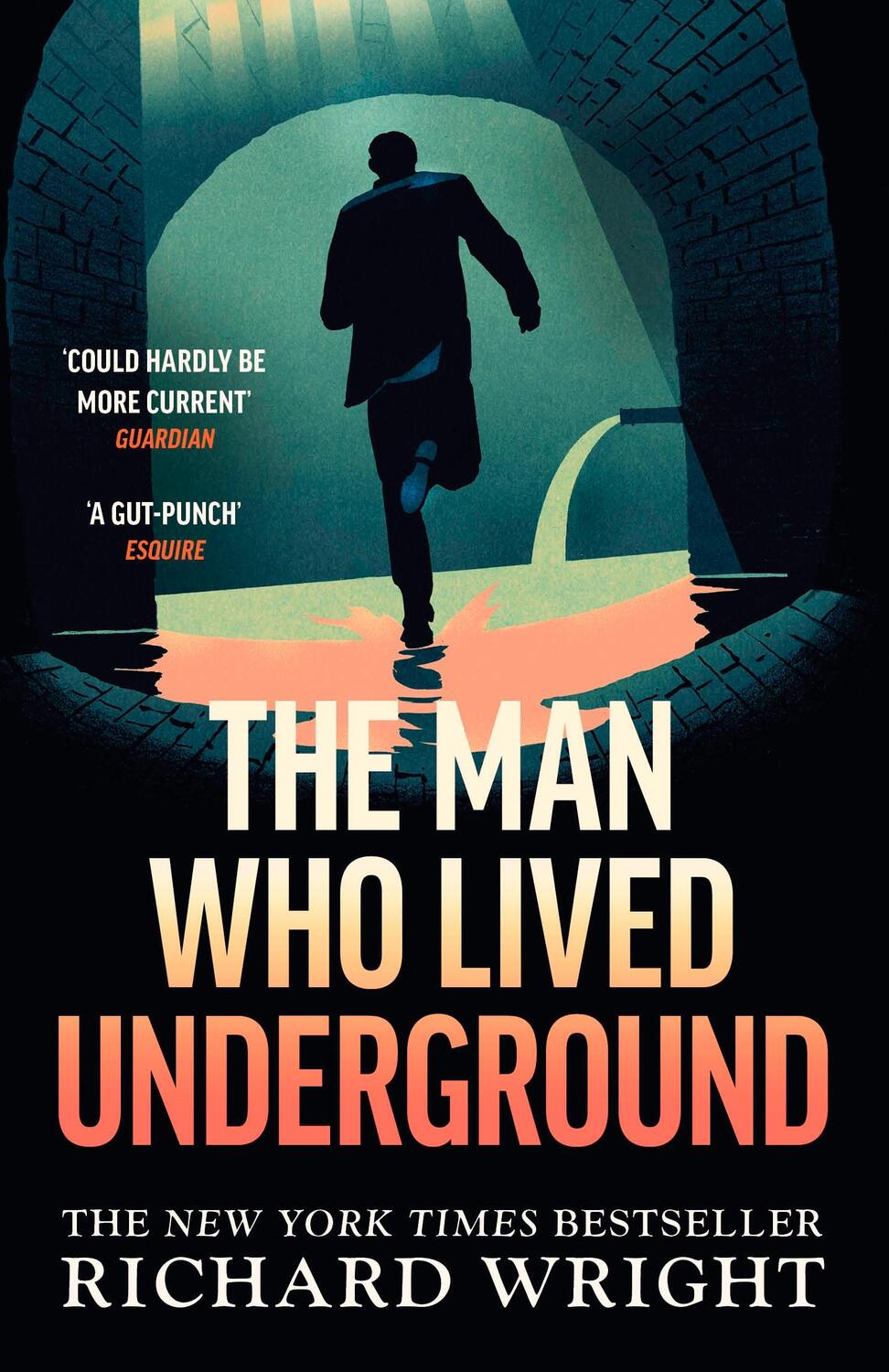 Cover: 9781784877699 | The Man Who Lived Underground | Richard Wright | Taschenbuch | 2023