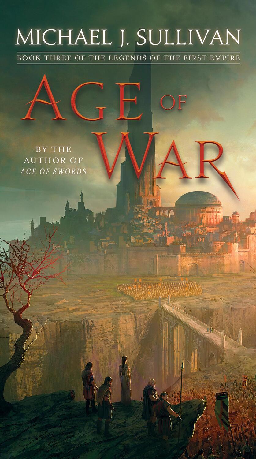 Cover: 9781101965412 | Age of War: Book Three of the Legends of the First Empire | Sullivan