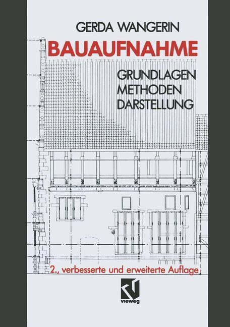 Cover: 9783663119753 | Bauaufnahme | Grundlagen Methoden Darstellung | Gerda Wangerin | Buch