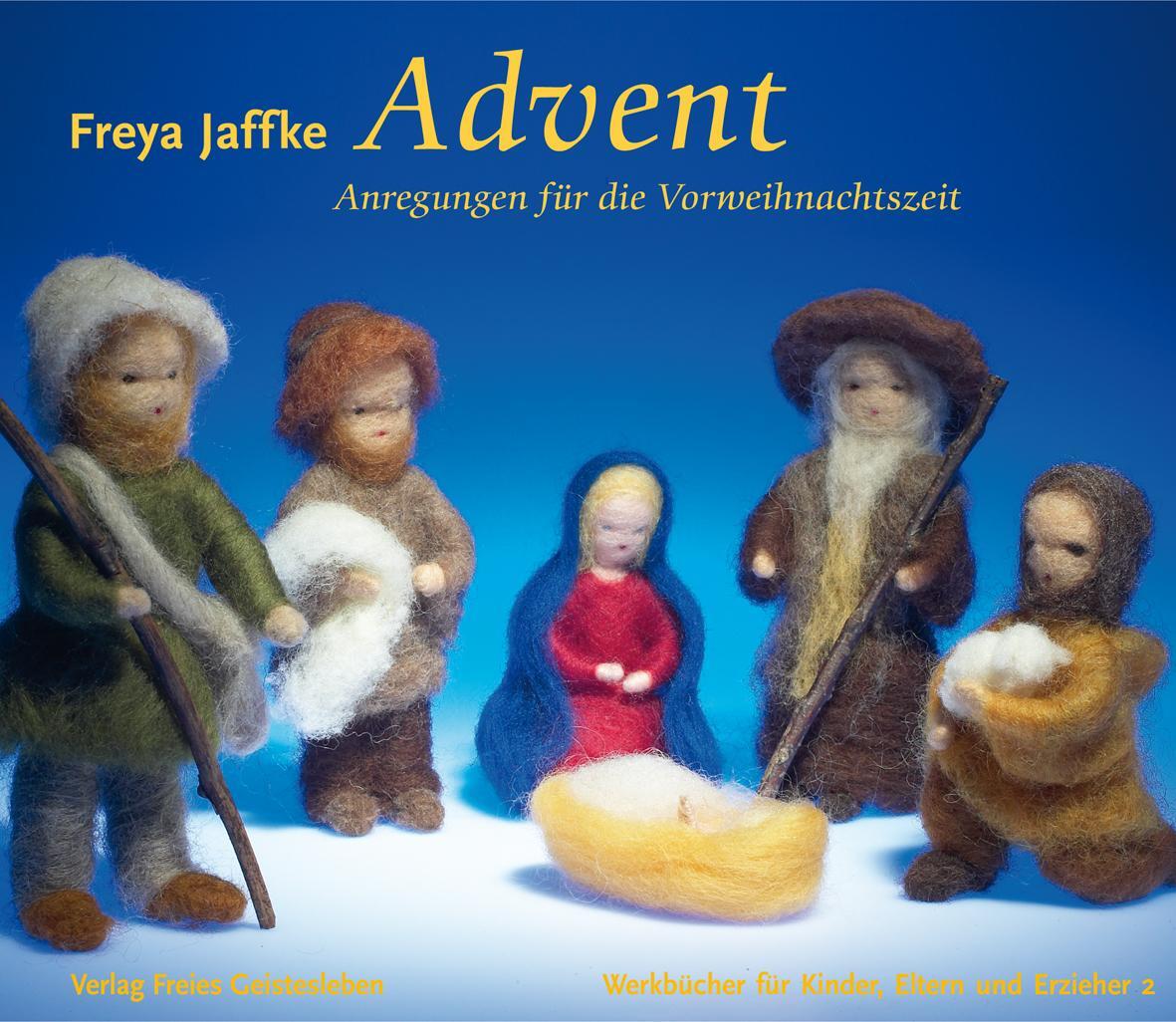 Cover: 9783772523427 | Advent | Anregungen für die Vorweihnachtszeit | Freya Jaffke | Buch