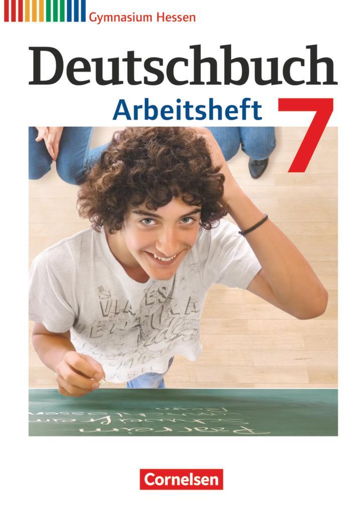 Cover: 9783060624744 | Deutschbuch 7. Schuljahr. Gymnasium Hessen. Arbeitsheft mit Lösungen