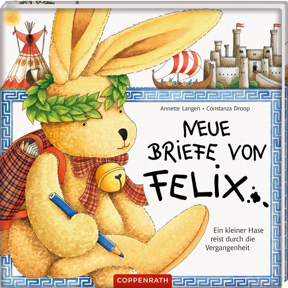 Bild: 9783815712009 | Neue Briefe von Felix. Ein kleiner Hase reist durch die Vergangenheit