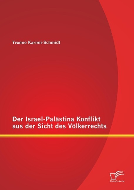 Cover: 9783958509566 | Der Israel-Palästina Konflikt aus der Sicht des Völkerrechts | Buch
