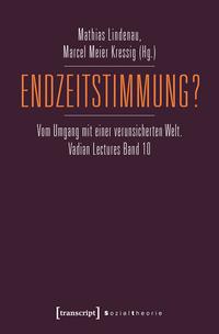 Cover: 9783837670899 | Endzeitstimmung? | Mathias Lindenau (u. a.) | Taschenbuch | 120 S.