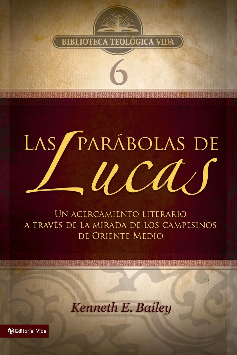 Cover: 9780829753905 | Las Parabolas de Lucas | Kenneth E. Bailey | Taschenbuch | Spanisch