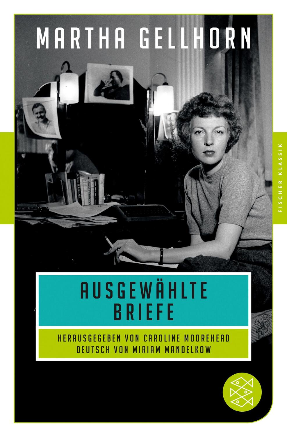 Cover: 9783596900305 | Ausgewählte Briefe | Martha Gellhorn | Taschenbuch | Deutsch | 2020