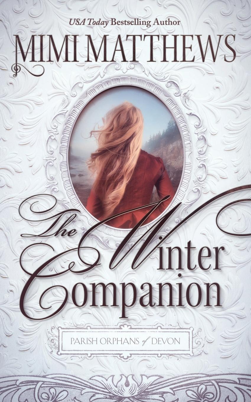 Cover: 9781733056953 | The Winter Companion | Mimi Matthews | Taschenbuch | Paperback | 2020