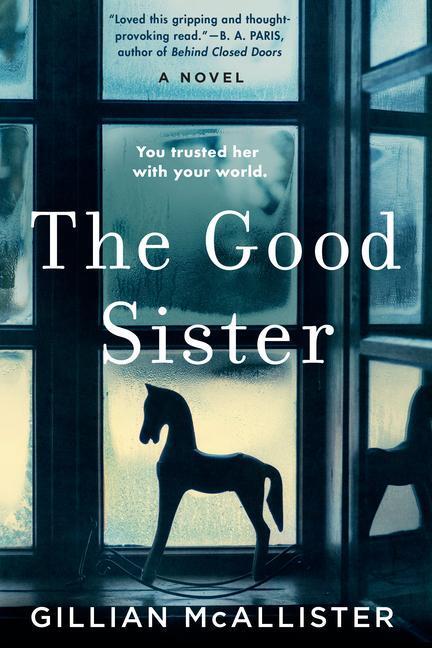 Cover: 9780525539391 | The Good Sister | Gillian McAllister | Taschenbuch | Englisch | 2019