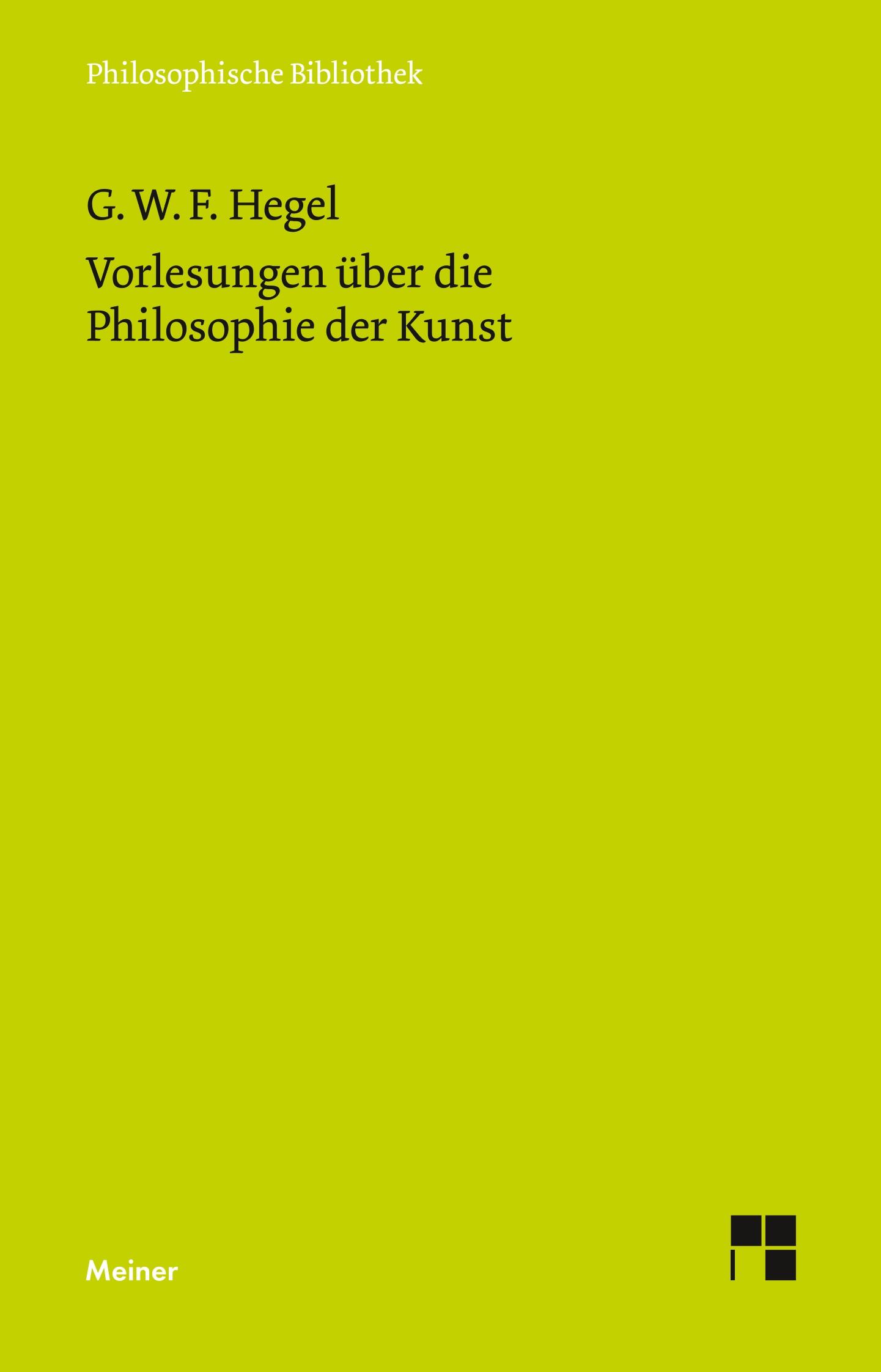 Cover: 9783787318544 | Vorlesungen über die Philosophie der Kunst | Hegel | Taschenbuch