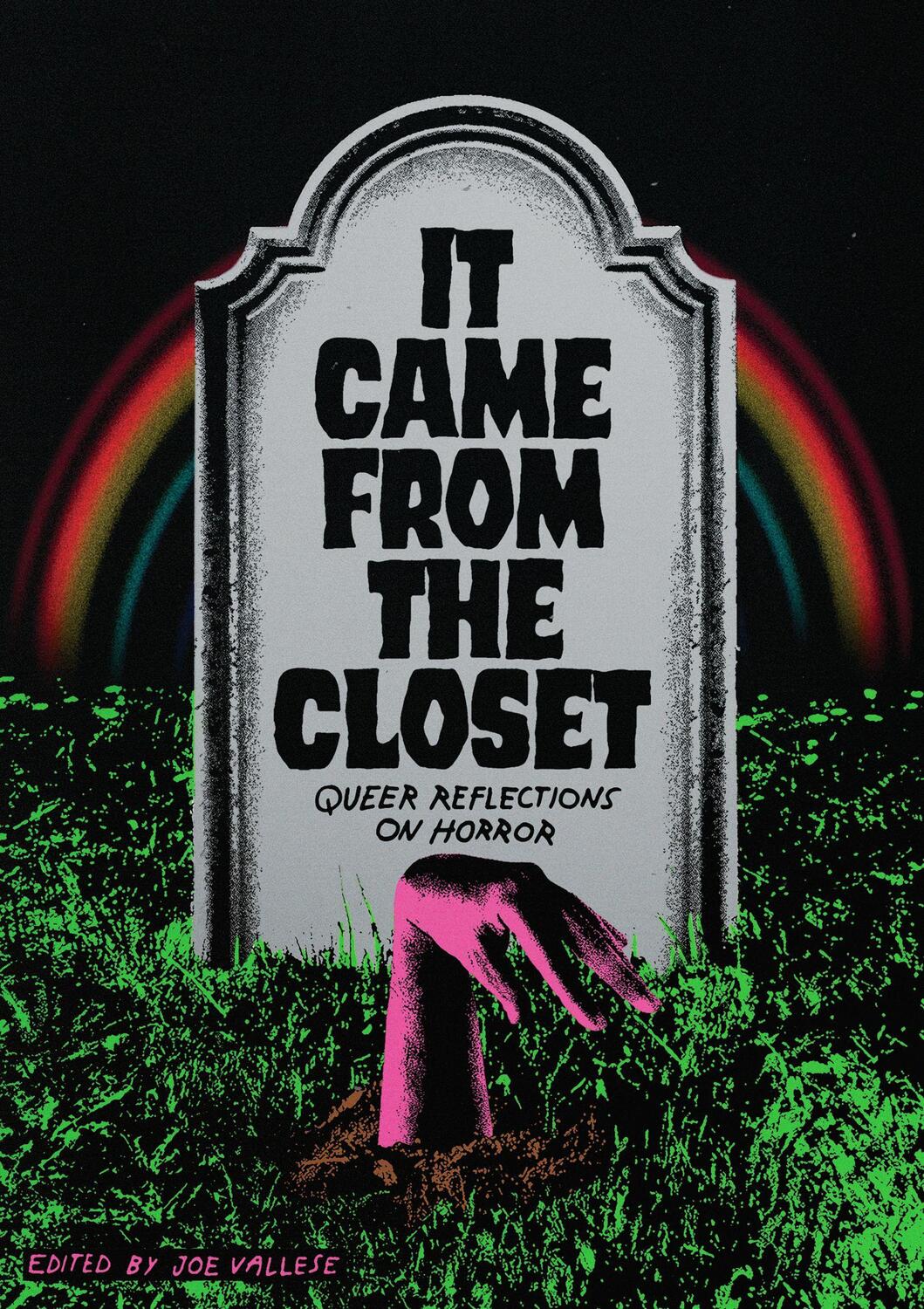 Cover: 9781952177798 | It Came from the Closet: Queer Reflections on Horror | Joe Vallese