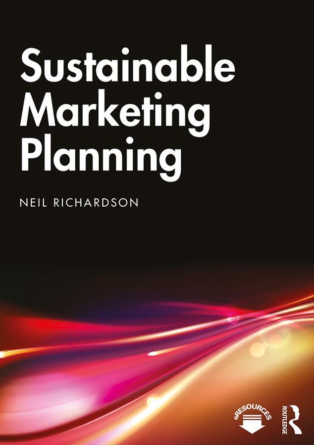 Cover: 9780367025212 | Sustainable Marketing Planning | Neil Richardson | Taschenbuch | 2019