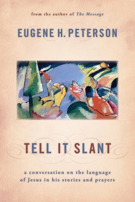 Cover: 9780802868862 | Tell It Slant | Eugene H Peterson | Taschenbuch | Englisch | 2012