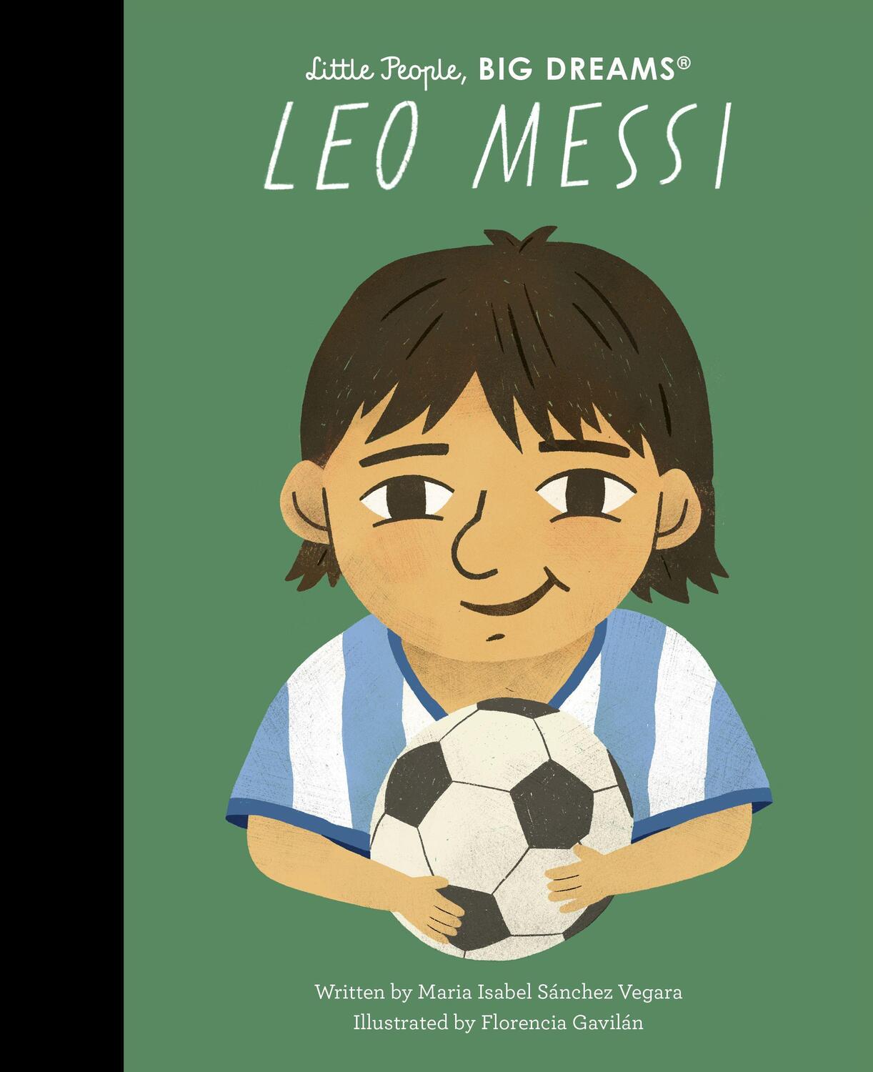 Cover: 9780711290570 | Leo Messi | Maria Isabel Sanchez Vegara | Buch | 32 S. | Englisch