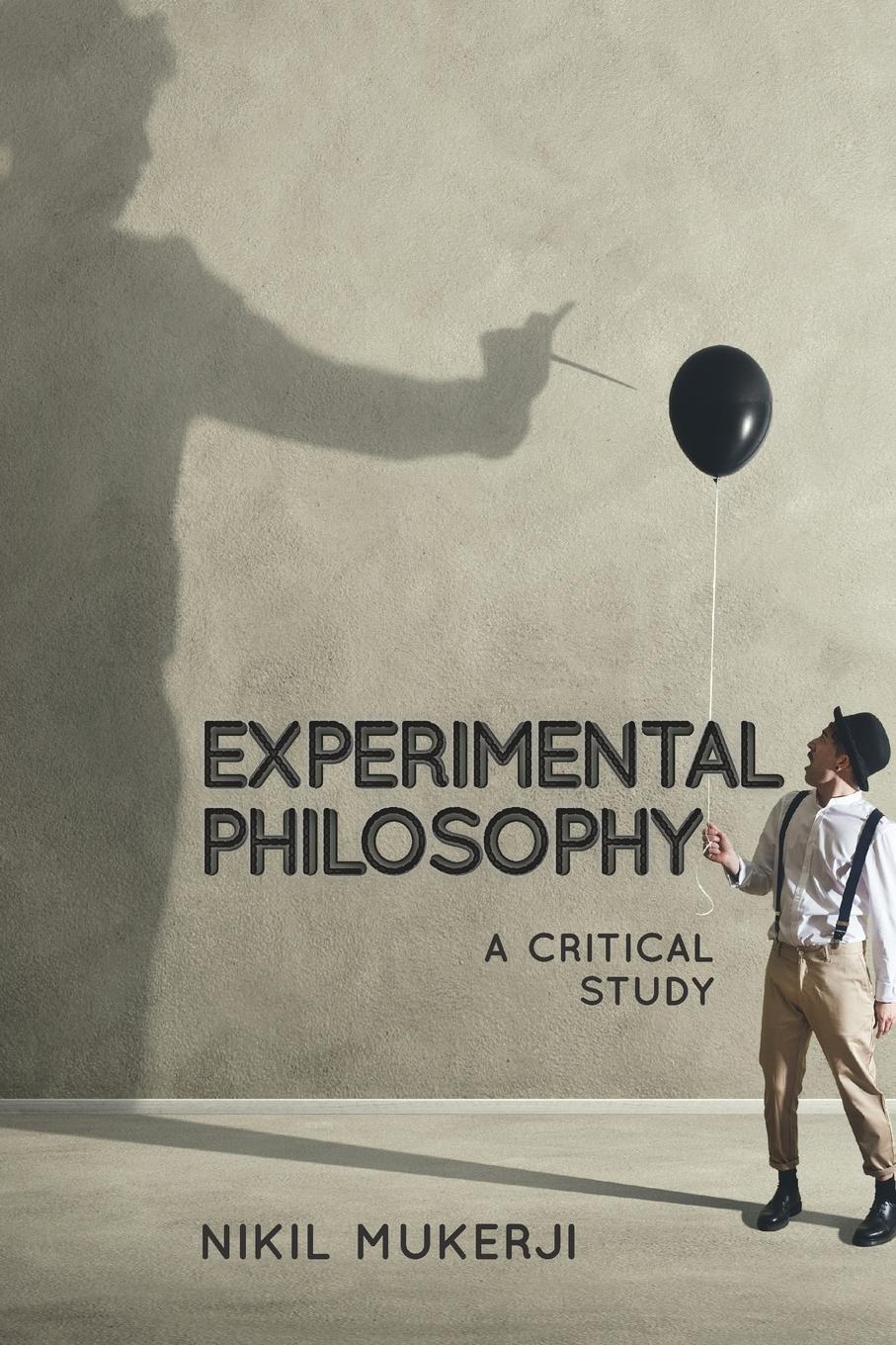 Cover: 9781786611253 | Experimental Philosophy | A Critical Study | Nikil Mukerji | Buch