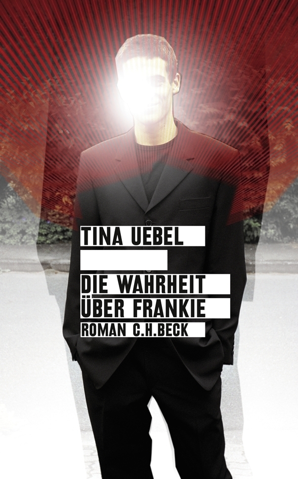 Cover: 9783406590733 | Die Wahrheit über Frankie | Roman | Tina Uebel | Buch | 310 S. | 2009