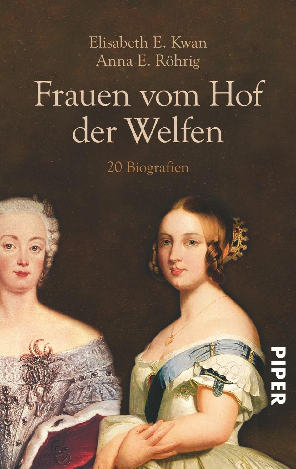 Cover: 9783492250436 | Frauen vom Hof der Welfen | 20 Biografien | Elisabeth E. Kwan (u. a.)