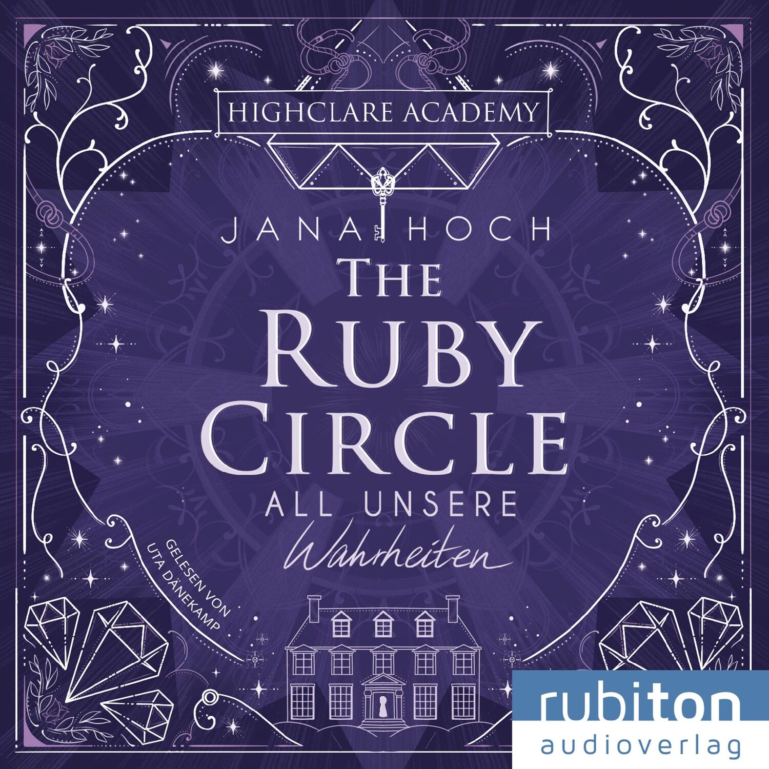 Cover: 9783987150524 | The Ruby Circle (3). All unsere Wahrheiten | Jana Hoch | MP3 | Deutsch