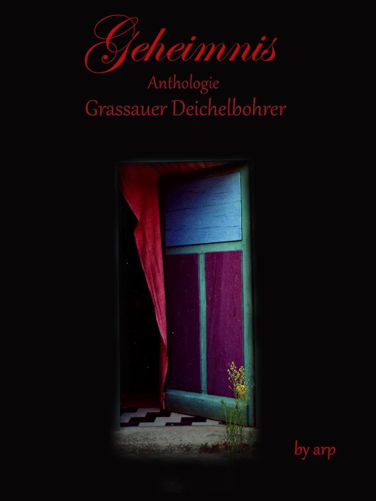 Cover: 9783946280651 | Literaturpreis Grassauer Deichelbohrer - Geheimnis | Gemeinde Grassau