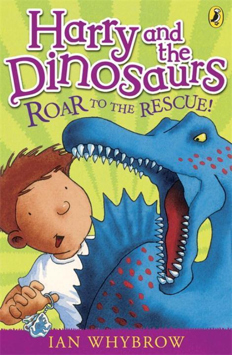 Cover: 9780141332741 | Whybrow, I: Harry and the Dinosaurs: Roar to the Rescue! | Ian Whybrow