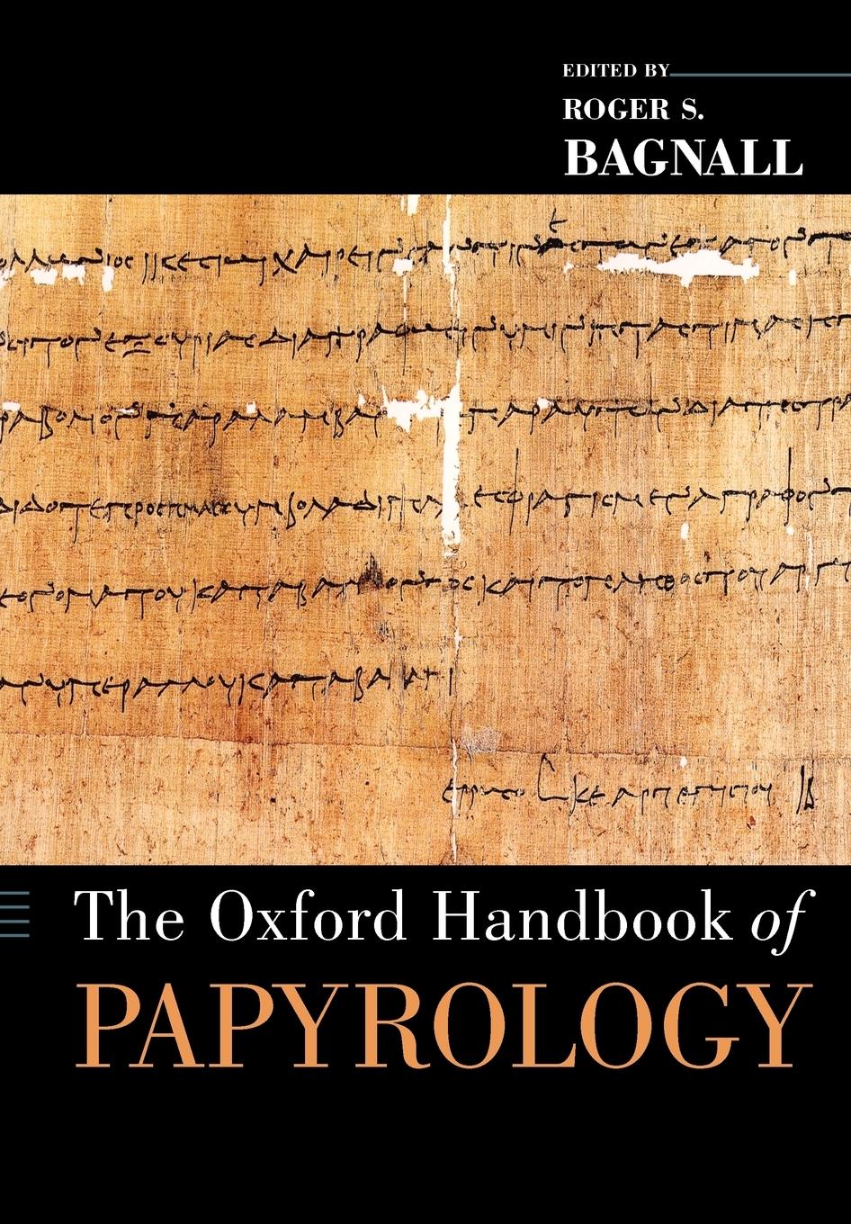 Cover: 9780199843695 | The Oxford Handbook of Papyrology | Roger S. Bagnall | Taschenbuch