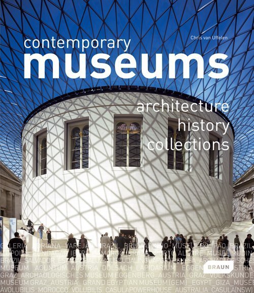Cover: 9783037680674 | Contemporary Museums | Architecture - History - Collections | Uffelen