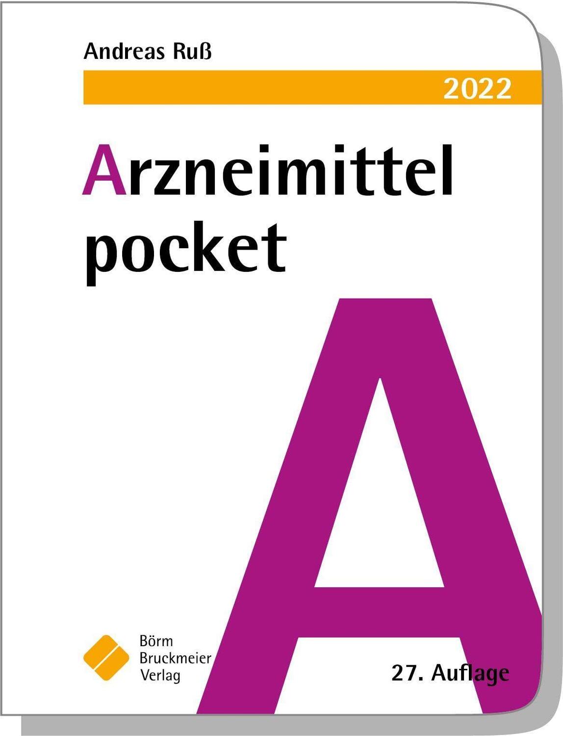 Cover: 9783898628372 | Arzneimittel pocket 2022 | pockets | Andreas Ruß (u. a.) | Taschenbuch