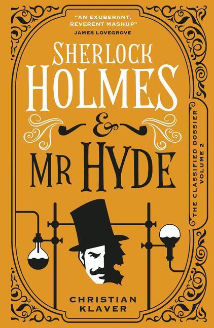 Cover: 9781789098693 | The Classified Dossier - Sherlock Holmes and Mr Hyde | Klaver | Buch