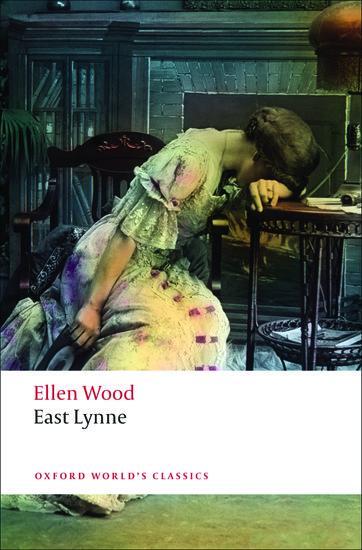 Cover: 9780199536030 | East Lynne | Ellen Wood | Taschenbuch | Kartoniert / Broschiert | 2008
