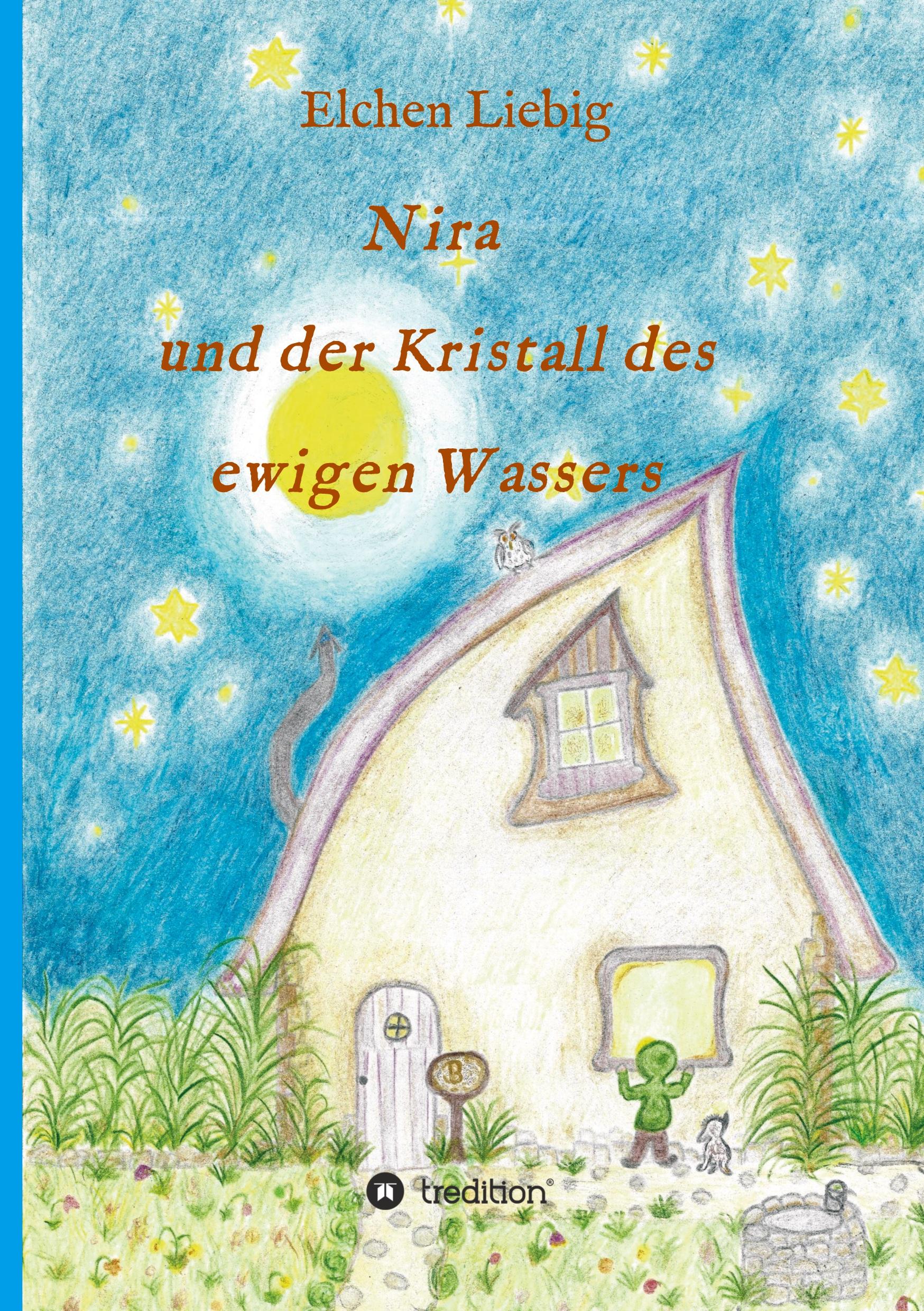 Cover: 9783347082717 | Nira und der Kristall des ewigen Wassers | Elchen Liebig | Buch | 2020