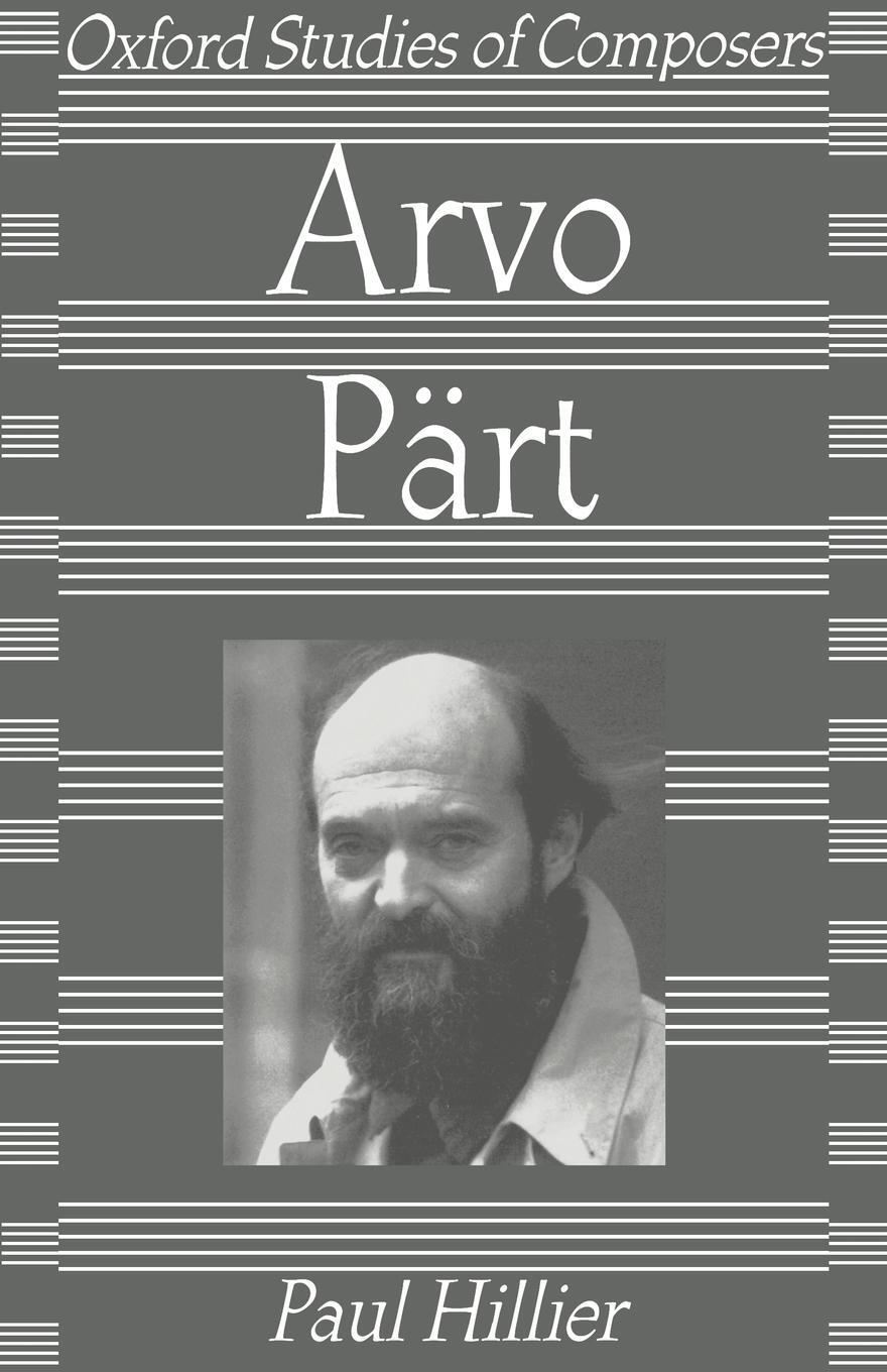 Cover: 9780198166160 | Arvo Part | Paul Hillier | Taschenbuch | Paperback | Englisch | 1997
