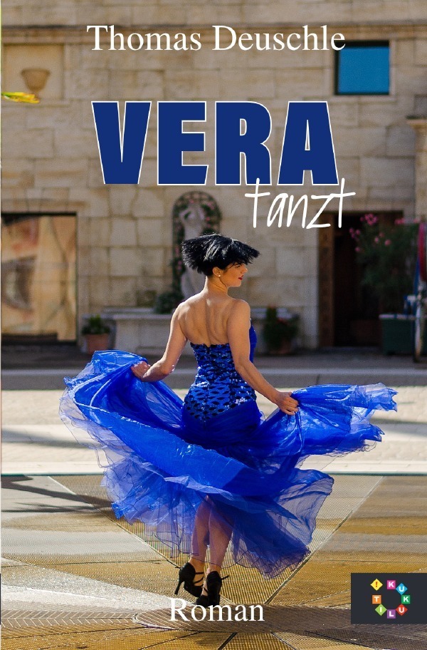 Cover: 9783754106921 | VERA tanzt | Thomas Deuschle | Taschenbuch | epubli