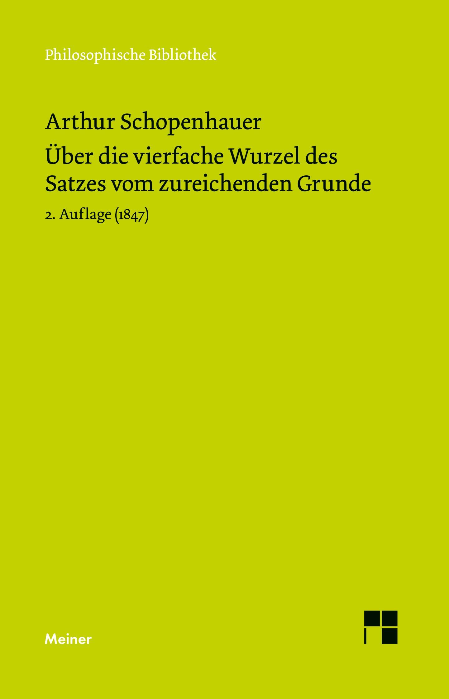 Cover: 9783787343287 | Über die vierfache Wurzel des Satzes vom zureichenden Grunde | Buch