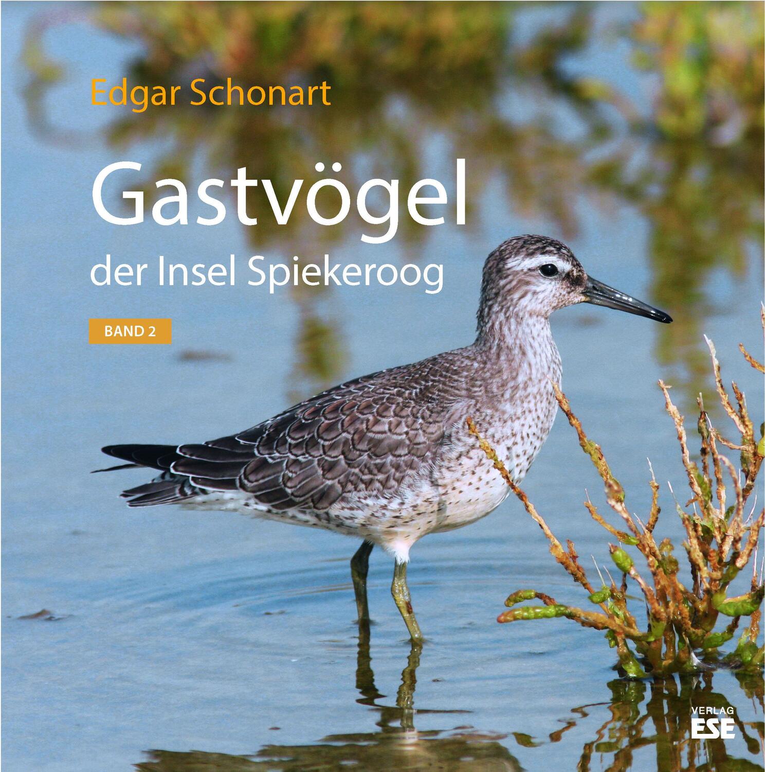Cover: 9783941163362 | Gastvögel der Insel Spiekeroog 02 | Edgar Schonart | Buch | Deutsch