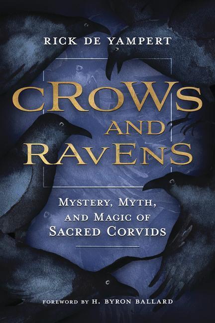 Cover: 9780738763873 | Crows and Ravens | Mystery, Myth, and Magic of Sacred Corvids | Buch