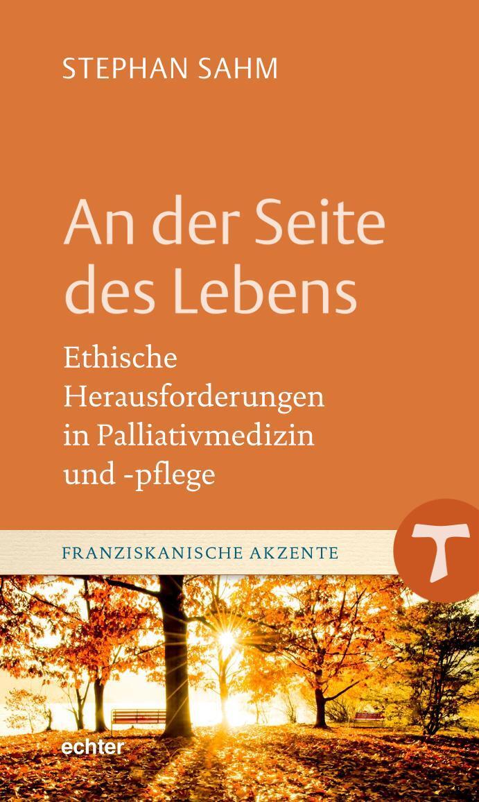 Cover: 9783429056155 | An der Seite des Lebens | Stephan Sahm | Buch | Deutsch | 2021