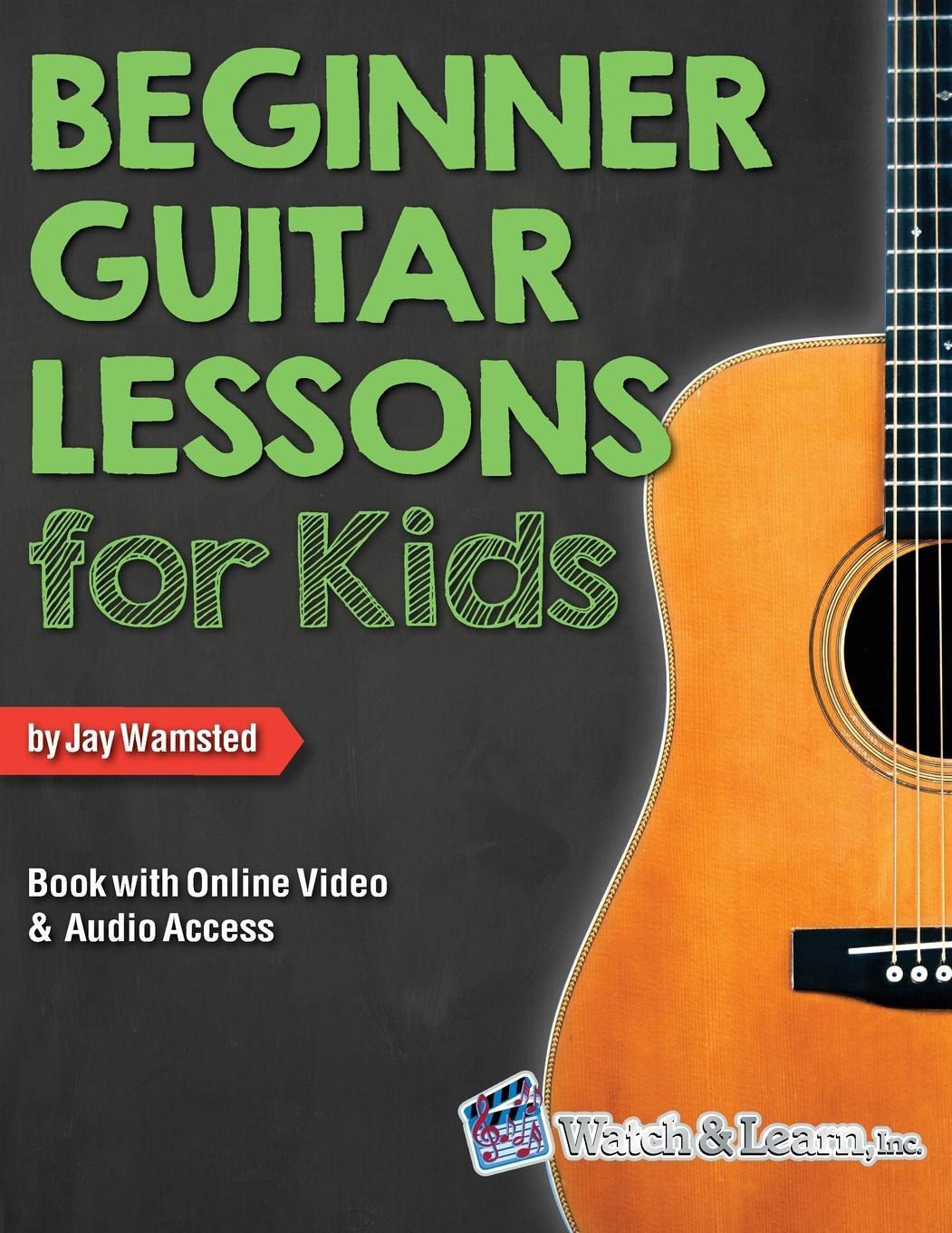 Cover: 9781940301556 | Beginner Guitar Lessons for Kids Book with Online Video and Audio...