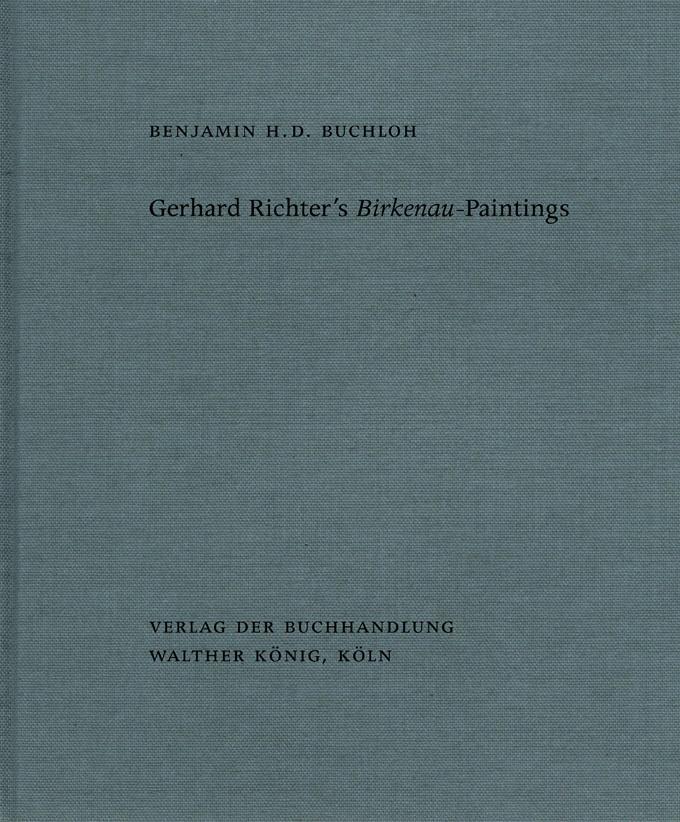 Cover: 9783863358860 | Benjamin H. D. Buchloh. Gerhard Richter's Birkenau-Paintings....