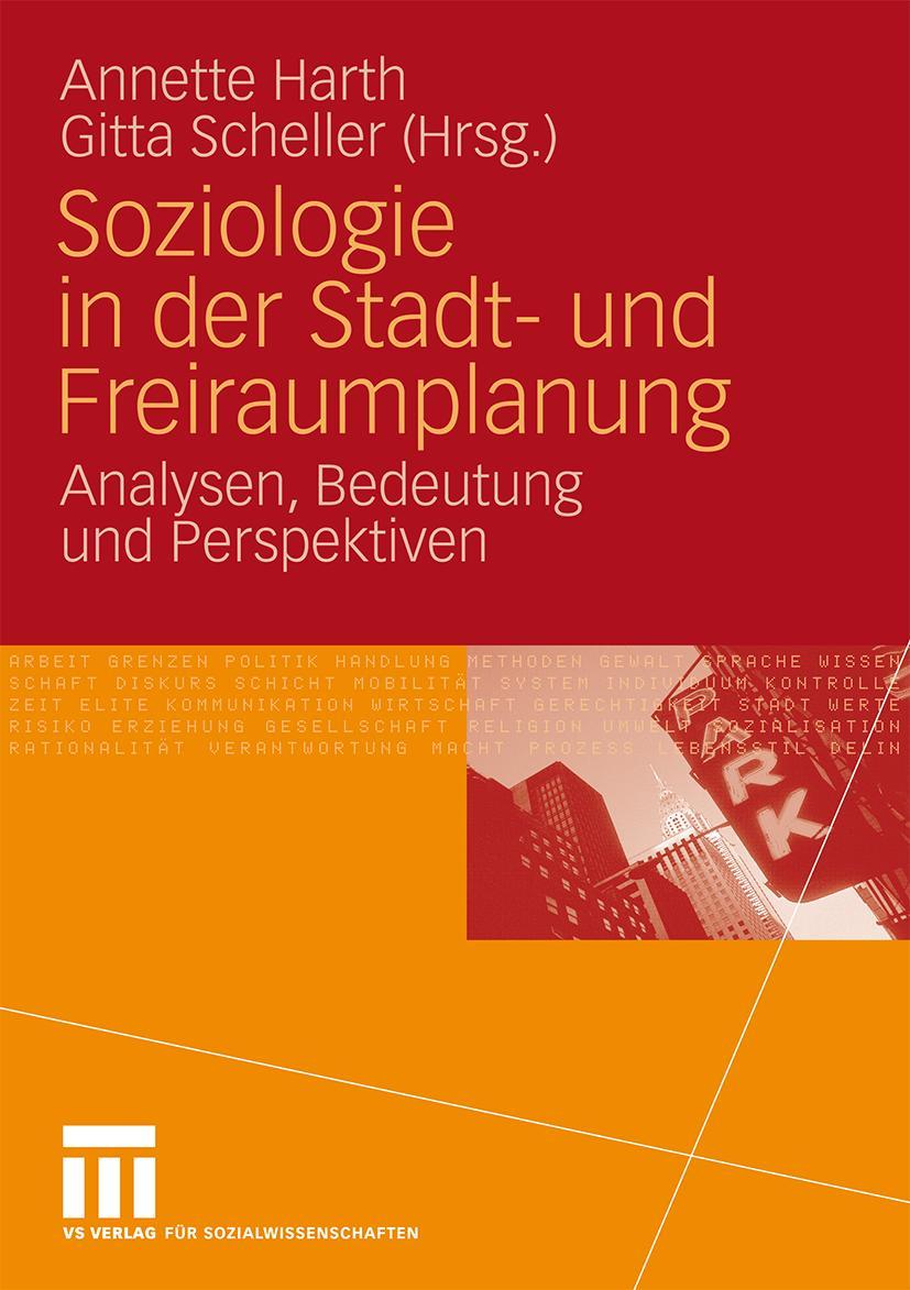 Cover: 9783531165806 | Soziologie in der Stadt- und Freiraumplanung | Gitta Scheller (u. a.)