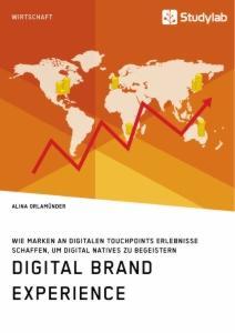 Cover: 9783960958956 | Digital Brand Experience. Wie Marken an digitalen Touchpoints...