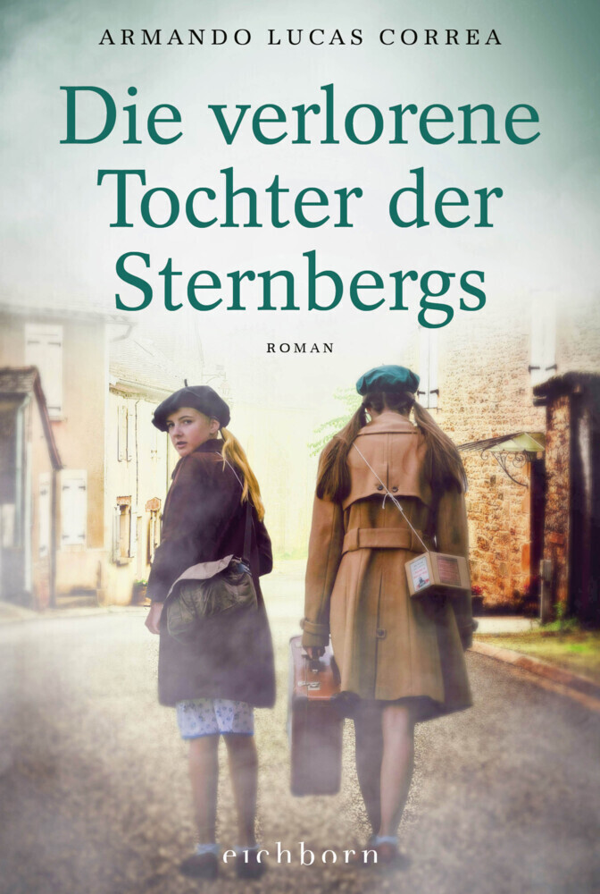 Cover: 9783847900849 | Die verlorene Tochter der Sternbergs | Roman | Armando Lucas Correa