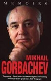 Cover: 9780385613293 | Mikhail Gorbachev: Memoirs | Mikhail Gorbachev | Taschenbuch | 2007